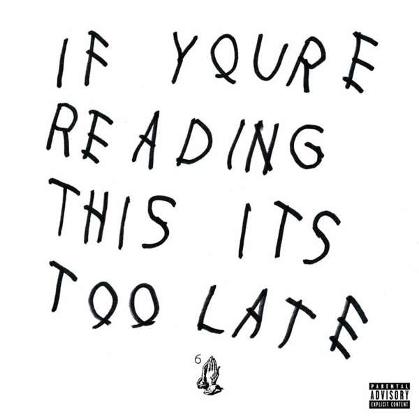 Drake - If Youre Reading This Its Too Late 2LP