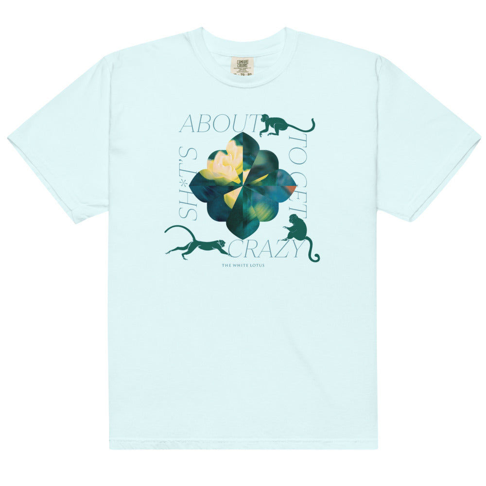 The White Lotus - Sh*t's About to Get Crazy Comfort Colors T-Shirt